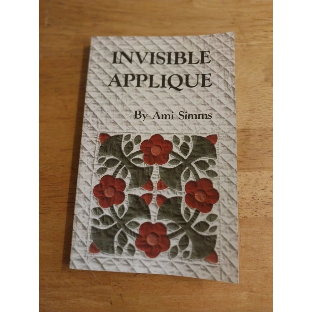 Invisible Applique by Ami Simms (1996, Trade Paperback, Revised edition)